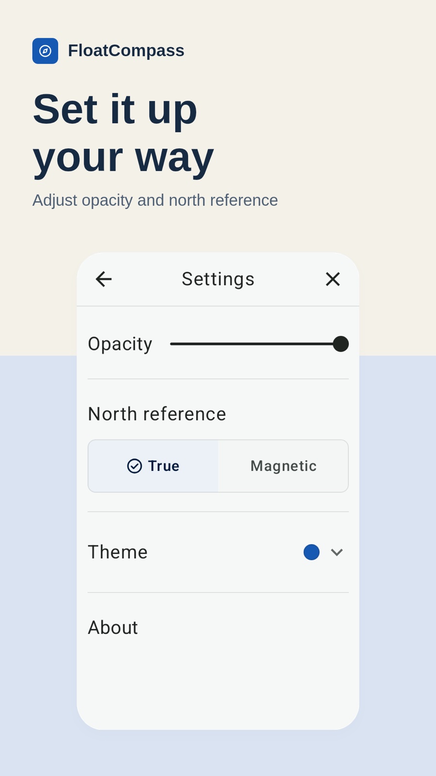 Opacity, north reference, and theme settings